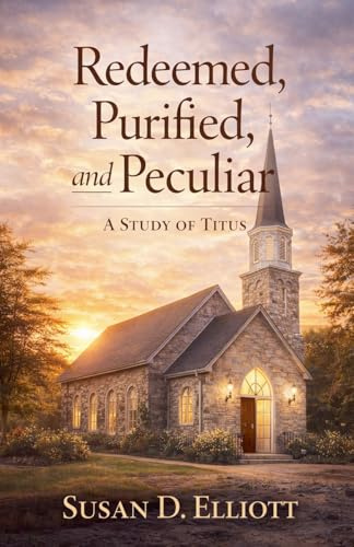 Redeemed, Purified, and Peculiar