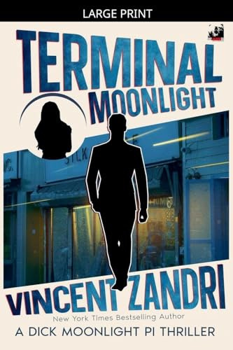 Terminal Moonlight (Dick Moonlight Pi Thriller)