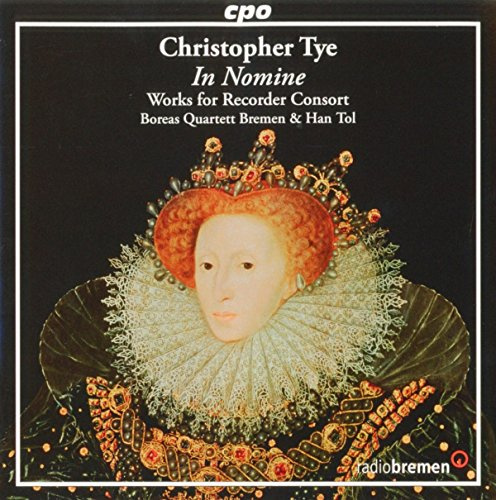 Christopher Tye: In Nomine - Works for Recorder Consort
