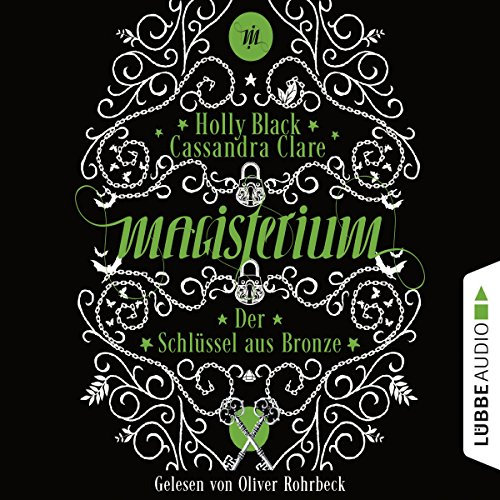Der Schlüssel aus Bronze: Magisterium 3