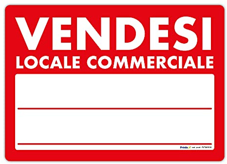 Cartello Vendesi Locale commerciale f.to 50x35cm - Realizzato su Plastica rigida compatta sp. 1 mm – Ideale per essere posizionato all’aperto.