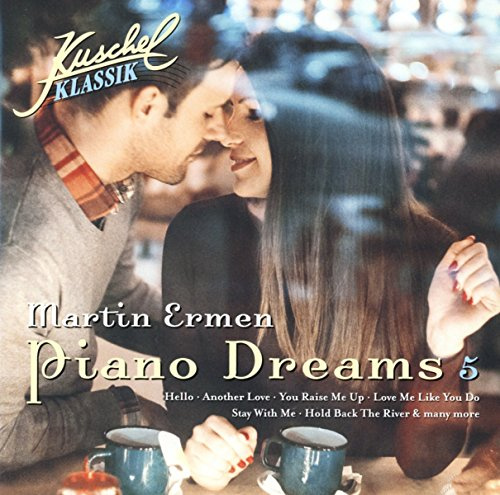 Kuschelklassik Piano Dreams,Vol. 5