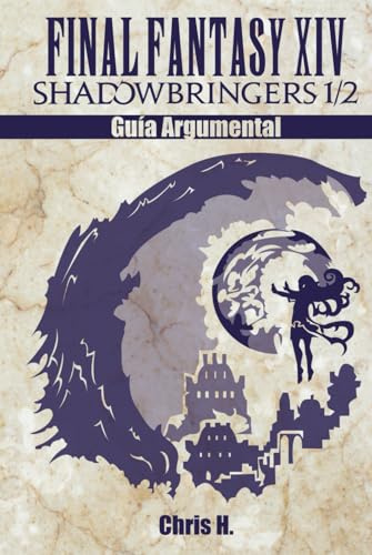 Final Fantasy XIV: Shadowbringers 1/2 - Guía Argumental