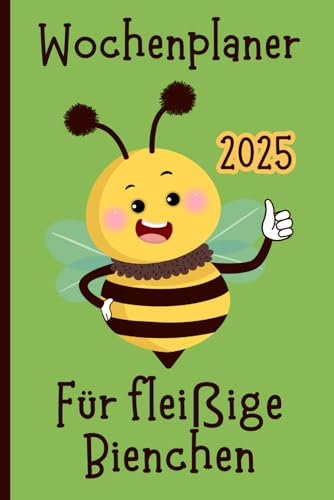 Wochenplaner 2024 für fleißige Bienchen: A5 Format, 52 Wochen undatiert für freies Planen und Organisieren, Terminkalender mit Eintrag für das Wetter, Wochenkalender, Planer für 1 Jahr