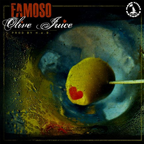 Olive Juice [Explicit]