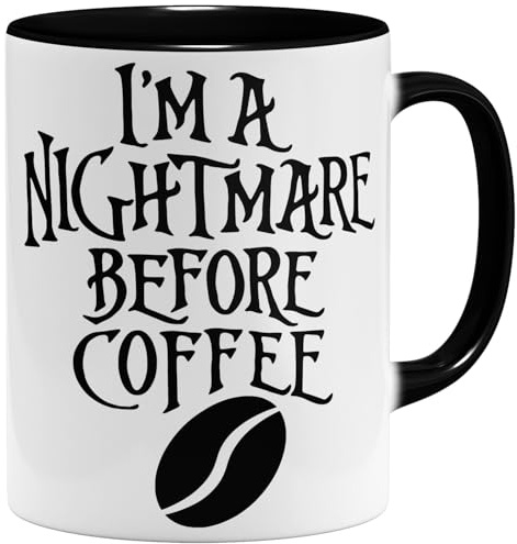 OM3® A Nightmare Before Coffee Kaffee-Tasse mit Spruch - Statement - Weihnachten - Keramik Becher - 325ml - Beidseitig Bedruckt - Schwarz