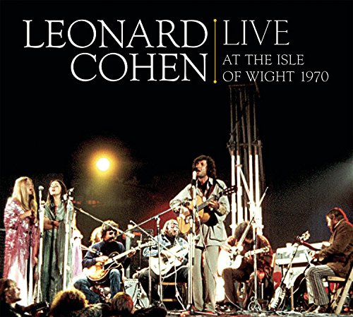 Leonard Cohen Live at the Isle of Wight
