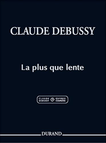 LA PLUS QUE LENTE PIANO