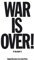 HAPPYFANS John Lennon - Klappkarte War Is Over (Frieden)