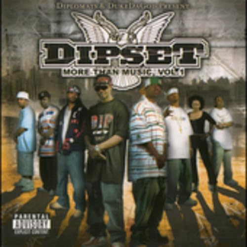 Dipset More Than Music