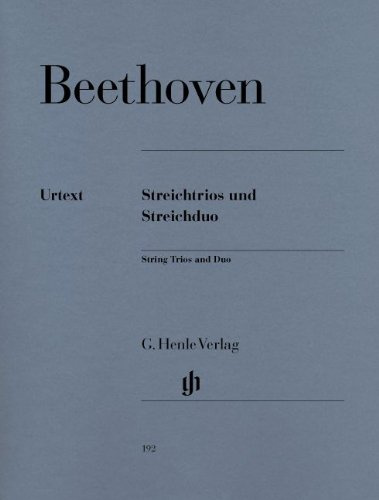 HENLE VERLAG BEETHOVEN L.V. - STRING TRIOS OP. 3, 8 AND 9 AND STRING DUO WOO 32 Klassische Noten Streichensemble