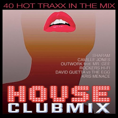 House Clubmix Vol. 1-40 Hot Traxx In The Mix