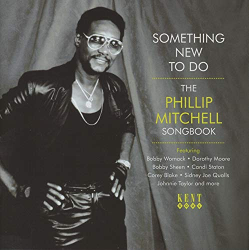 Something New to Do Phillip Mitchell Songbook