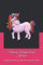 Unicorn Storybook and Journal: A place to make up your own unicorn stories!