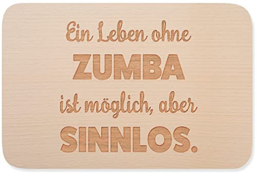 JUNIWORDS Frühstücksbrettchen, Ein Leben ohne Zumba ist möglich, aber sinnlos, Holzbrett Frühstücksbrett Holzbrettchen (1009687)
