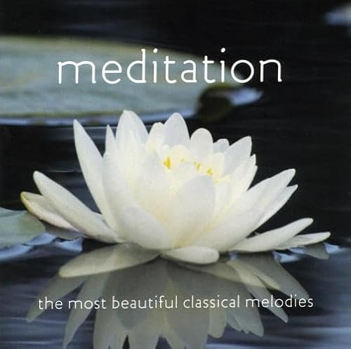 Meditation: The Most Beautiful Classical / Various