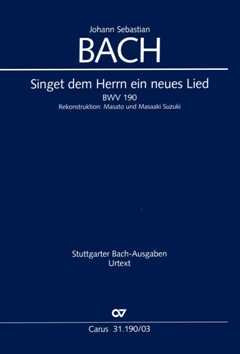 Bach: Singet dem Herrn ein neues Lied (BWV 190). Klavierauszug