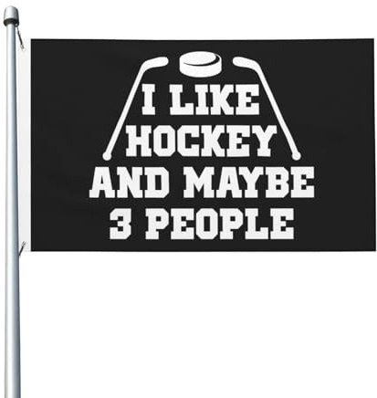 Ich Mag Hockey Und Vielleicht 3 Leute Gartenflagge Hof-Banner Robuste Fahne Uv-Beständig Für Party Dekoration Drinnen 3X5 Ft