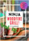 Ninja Woodfire Grill Vol. 3!: Recipes for your Woodfire Grill and Oven!