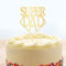 Daddy Cake Topper Papa Vatertag Kuchen Dekoration Vatertag Geburtstag Kuchen Dekoration Papa Party Supplies Verspiegelt Gold Acryl