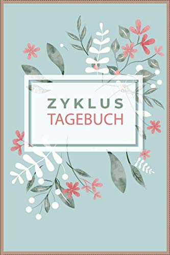 Zyklustagebuch: A5 Notizbuch zum Ausfüllen um den Zyklus zu dokumentieren. Periodenkalender zur Natürlichen Familienplanung NFP für Frauen und Mädchen.