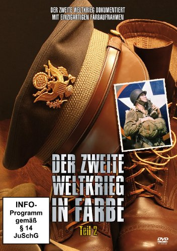 Der zweite Weltkrieg in Farbe - Teil 2