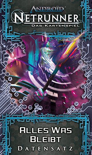 Android Netrunner: Alles was bleibt • Datensatz/Luna-Zyklus 5