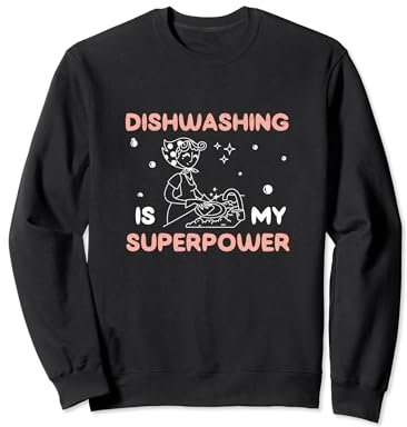 Le lave-vaisselle amusant est ma superpuissance pour les lave-vaisselle certifiés Sweatshirt
