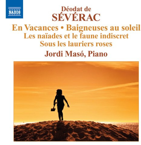 Severac: Piano Music, Vol. 2