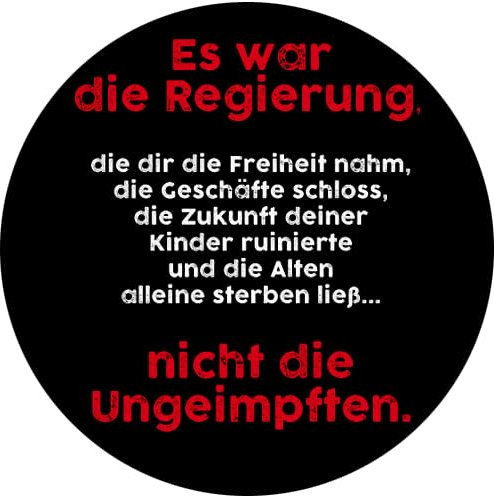 Sammys Shirt Store Es war die Regierung Nicht die Ungeimpften Aufkleber 4,5 cm