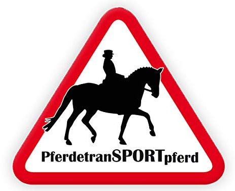 Tierisch werben PferdetranSPORTpferd (30x25 cm) Schild o. Aufkleber für Pferdeanhänger in konturgeschnittener Dreiecksform Motiv: Dessur (Aufkleber)