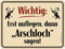 RAHMENLOS Deko Blechschild für das Büro: Erst auflegen, dann