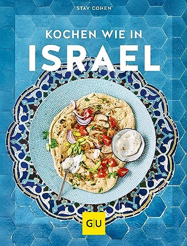 Kochen wie in Israel: Hier schmeckt's original (GU Länderküche)