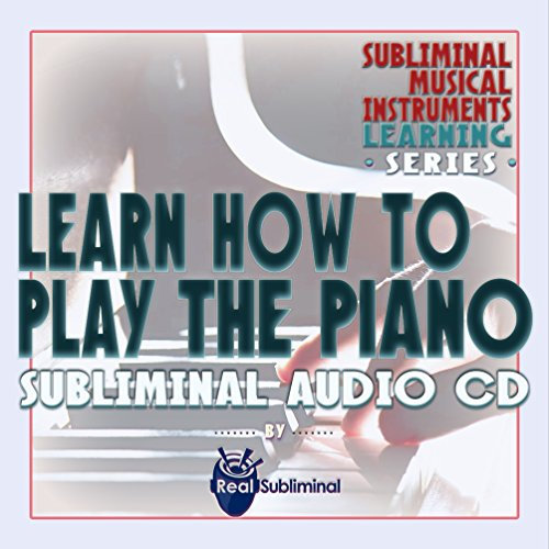 Learn How To Play The Piano Subliminal CD