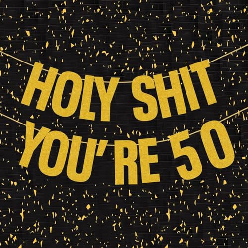 50th Birthday Decorations for Men, Gold Glitter Holy Shit You're 50 Birthday Banner Party Decor Sign, Happy 50th Birthday Banners, 50 Years Old Funny Birthday Decorations Banner for Him Her(50th)