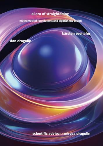AI Era of Straightening: Mathematical Foundations and Algorithmic Design