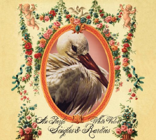 An Pierlé & White Velvet - Singles & Rarities