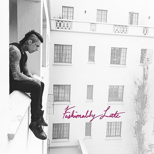 Fashionably Late (Ltd. Pink Coloured Anniversary Edit.)