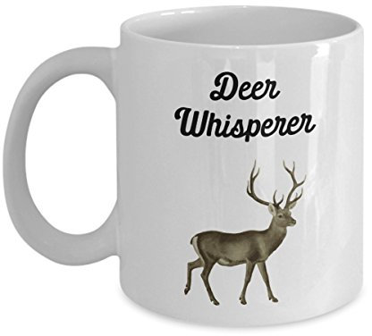 Deer Whisperer Tasse – Funny Tea Hot Cocoa Coffee Cup – Novelty Birthday Christmas Gag Gifts Idea