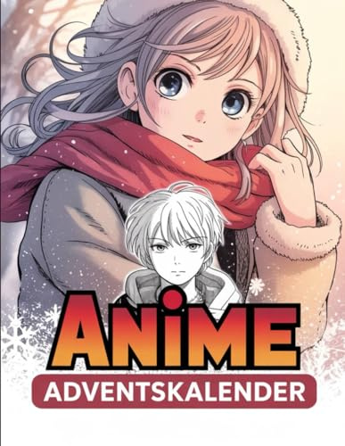 Anime Adventskalender: 24 Tage voller Überraschungen – Das perfekte Geschenk für Anime-Fans zur Weihnachtszeit