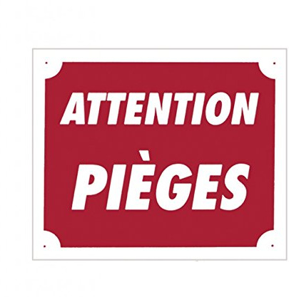 Europ-Arm Panneau akilux ''Attention pièges'' 30 x 25 cm