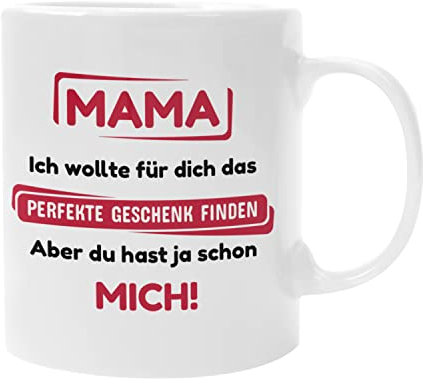 Geschenkeritter – Mama Geschenk – Tasse Mama Du hast ja schon MICH – Mutter Geschenke