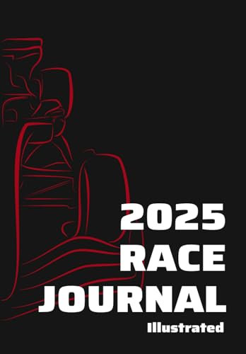 2025 RACE JOURNAL Illustrated: A companion to track all action in the 2025 season