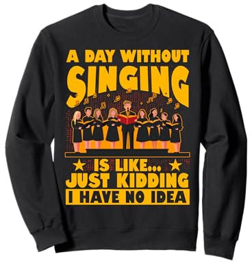 Chœur amusant pour les amateurs de chants Sweatshirt