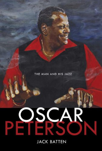 Oscar Peterson: The Man and His Jazz (English Edition)
