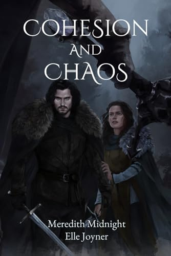 Cohesion and Chaos (Shadows of Edros, Band 1)