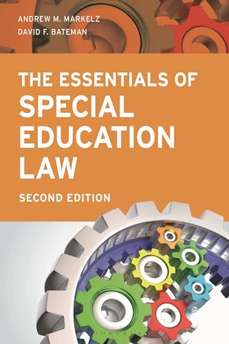The Essentials of Special Education Law (Special Education Law, Policy, and Practice)