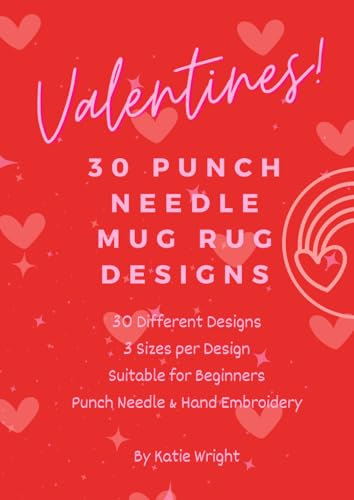 30 Valentine Mug Rug Patterns & Templates for Punch Needle and Embroidery