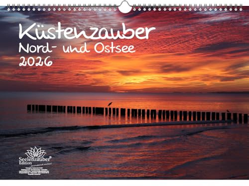 Küstenzauber Nord- und Ostsee DIN A3 Kalender für 2026 Urlaub Meer Küste - Seelenzauber