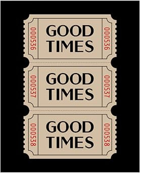 Poster Master Good Times Poster – Retro-Kinoticket-Druck – trendige Kunst – moderne Kunst – Pop-Art – Geschenk für Männer & Frauen – Minimale Wanddekoration für Wohnheim, Schlafzimmer oder Wohnzimmer
